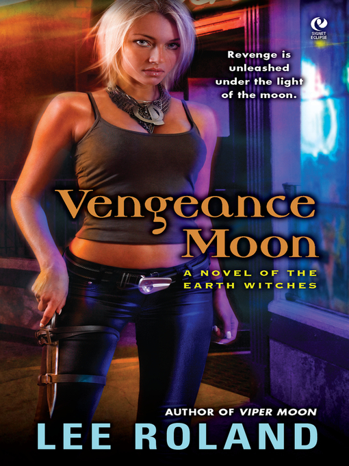 Title details for Vengeance Moon by Lee Roland - Available